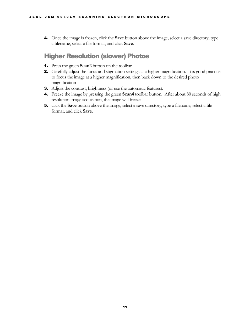 Higher resolution (slower) photos | Dell JSM-6060LV User Manual | Page 12 / 12