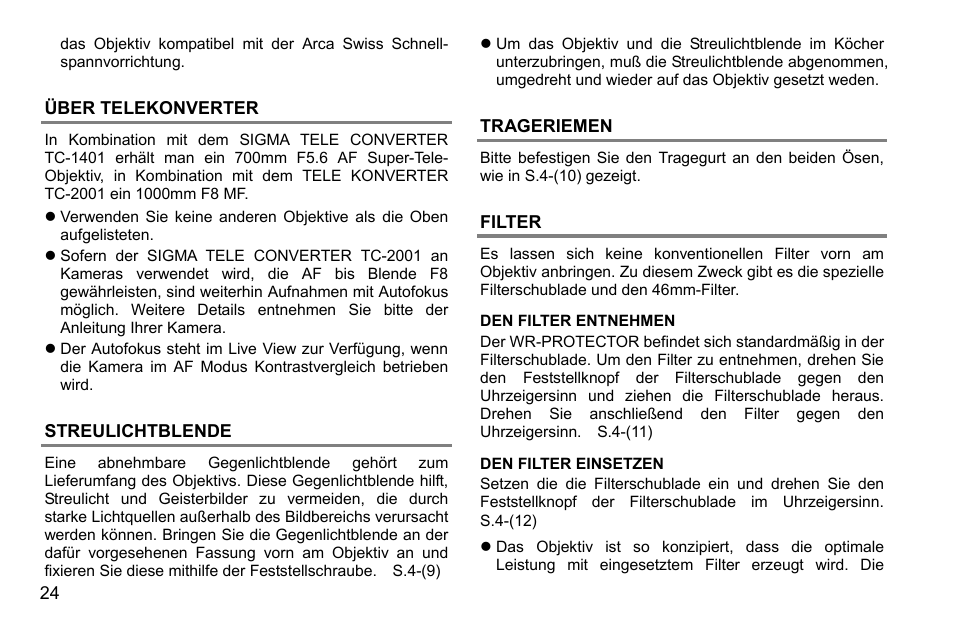 Über telekonverter, Streulichtblende, Trageriemen | Filter | SIGMA 500mm f/4 DG OS HSM Sports Lens for EF User Manual | Page 24 / 100