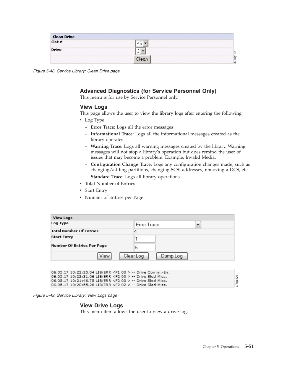 Advanced diagnostics (for service personnel only), View logs, View drive logs | Service, Library, Clean, Drive, View, Logs, Advanced | Dell TL2000 User Manual | Page 137 / 264