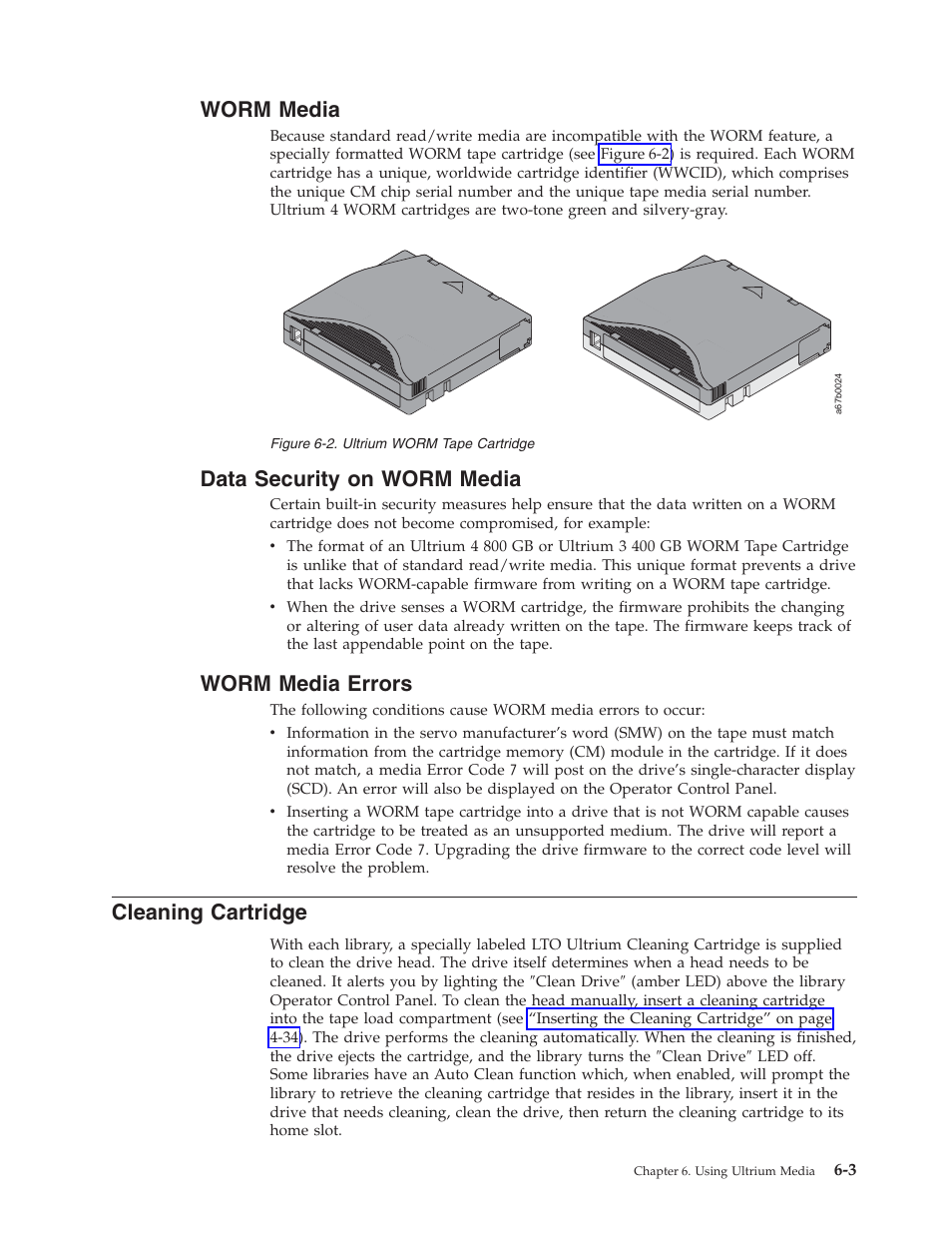 Worm media, Data security on worm media, Worm media errors | Cleaning cartridge, Worm, Media, Data, Security, Errors, Cleaning | Dell TL2000 User Manual | Page 147 / 264