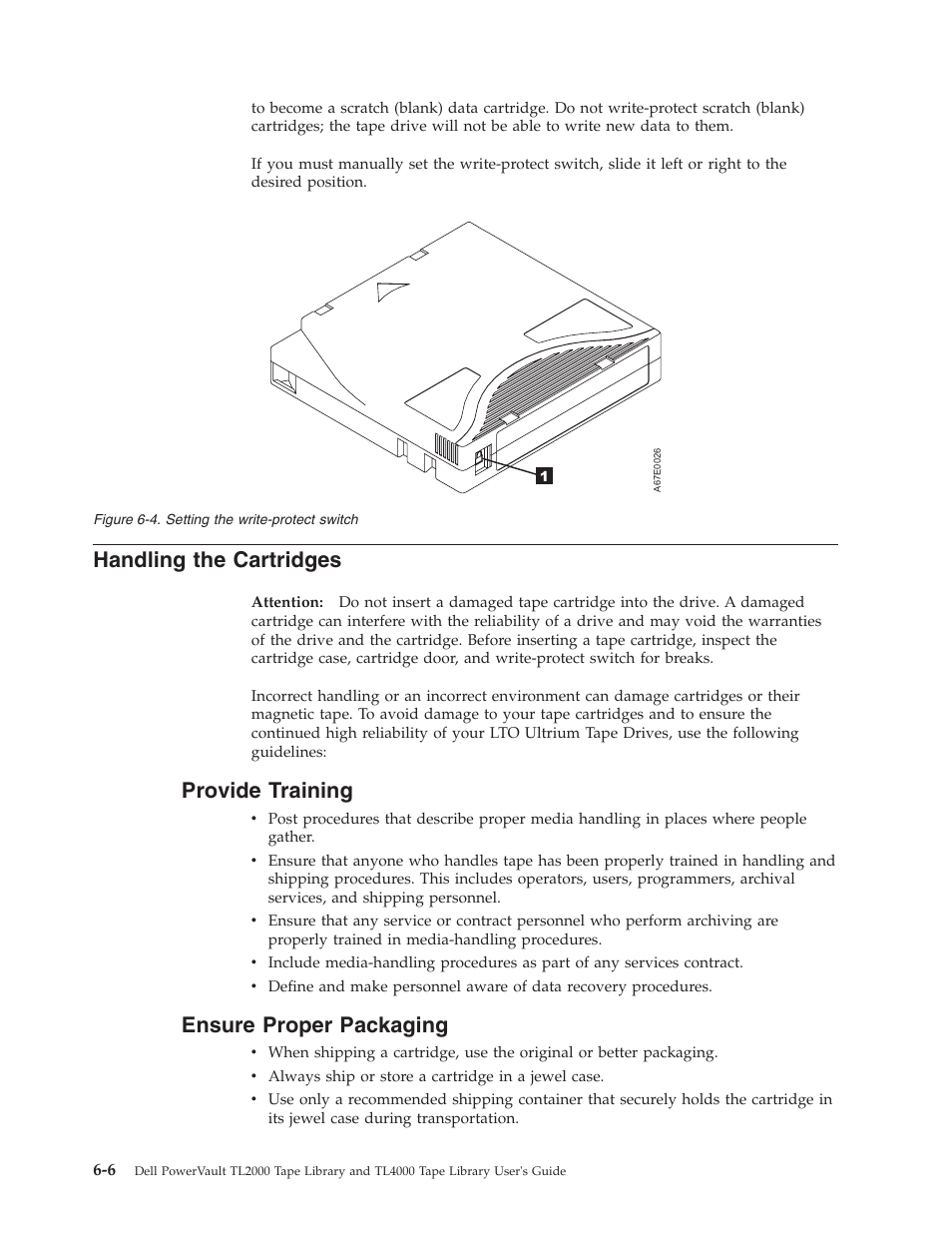 Handling the cartridges, Provide training, Ensure proper packaging | Handling, Cartridges, Provide, Training, Ensure, Proper, Packaging | Dell TL2000 User Manual | Page 150 / 264