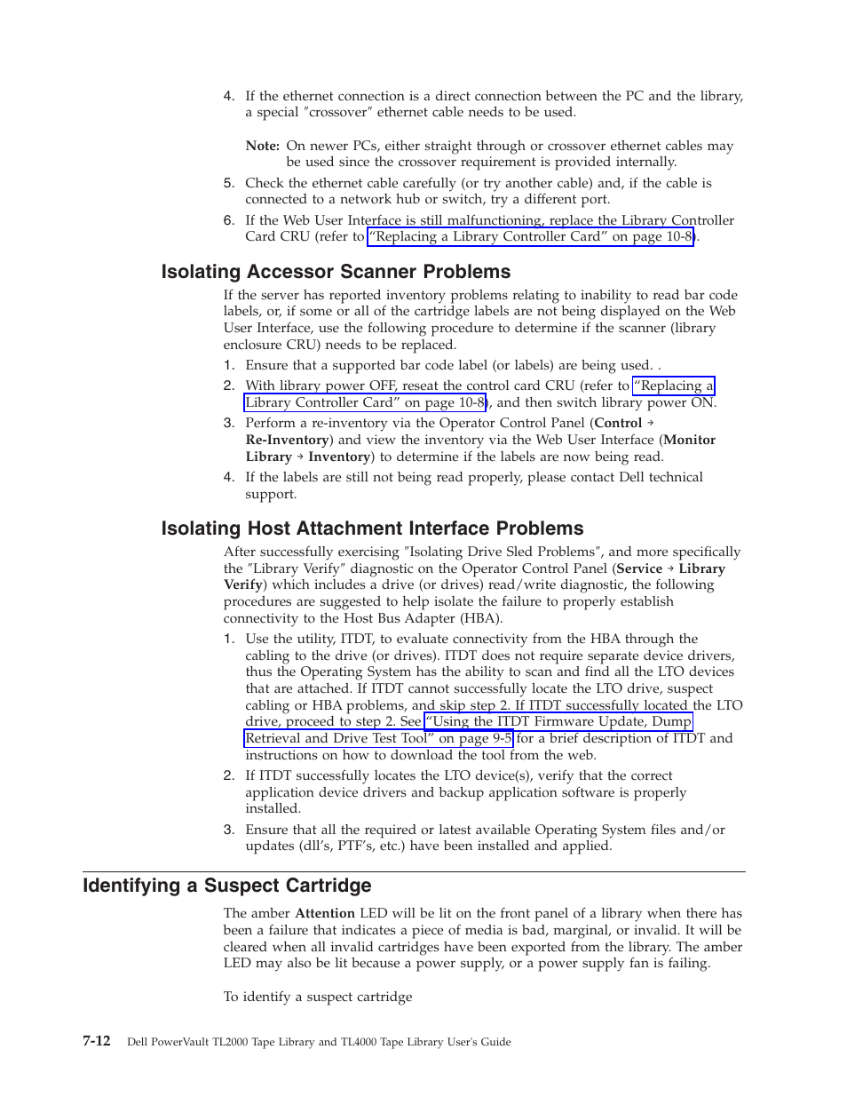 Isolating accessor scanner problems, Isolating host attachment interface problems, Identifying a suspect cartridge | Isolating, Accessor, Scanner, Problems, Host, Attachment, Interface | Dell TL2000 User Manual | Page 166 / 264