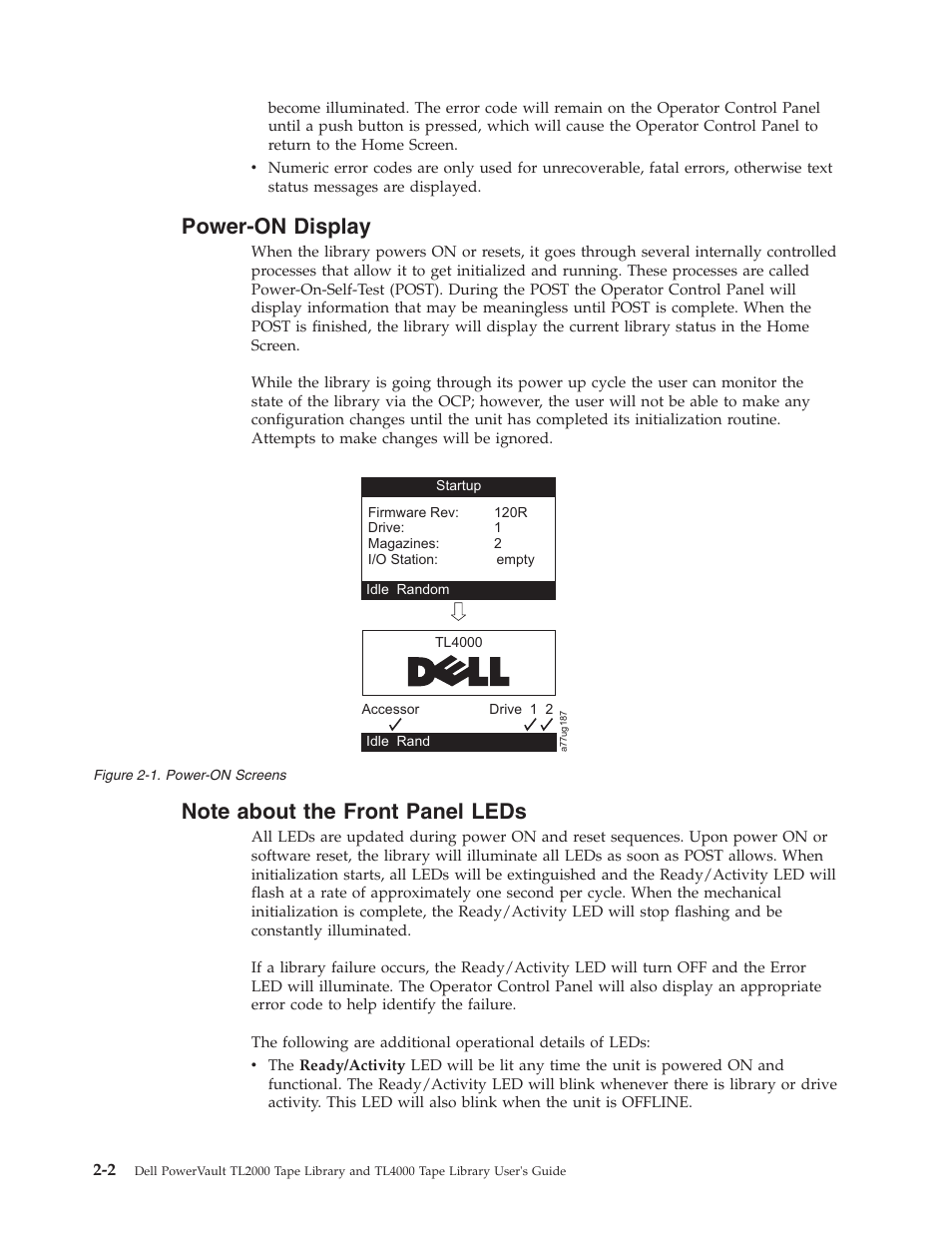 Power-on display, Note about the front panel leds, Power-on | Display, Note, About, Front, Panel, Leds, Screens | Dell TL2000 User Manual | Page 34 / 264