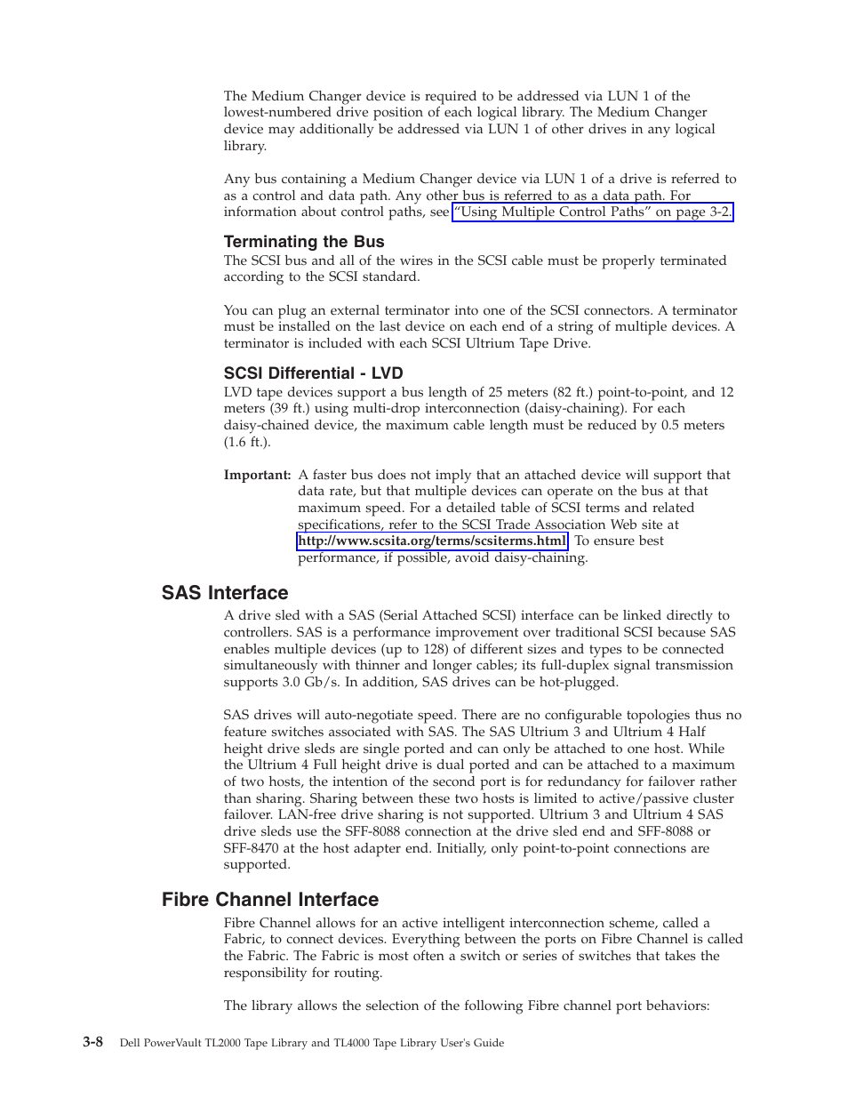 Terminating the bus, Scsi differential - lvd, Sas interface | Fibre channel interface, Interface, Fibre, Channel, Terminating, Scsi, Differential | Dell TL2000 User Manual | Page 48 / 264