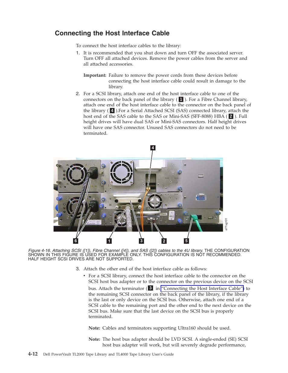 Connecting the host interface cable, Connecting, Host | Interface, Cable, Attaching, Scsi, Fibre, Channel, Cables | Dell TL2000 User Manual | Page 62 / 264
