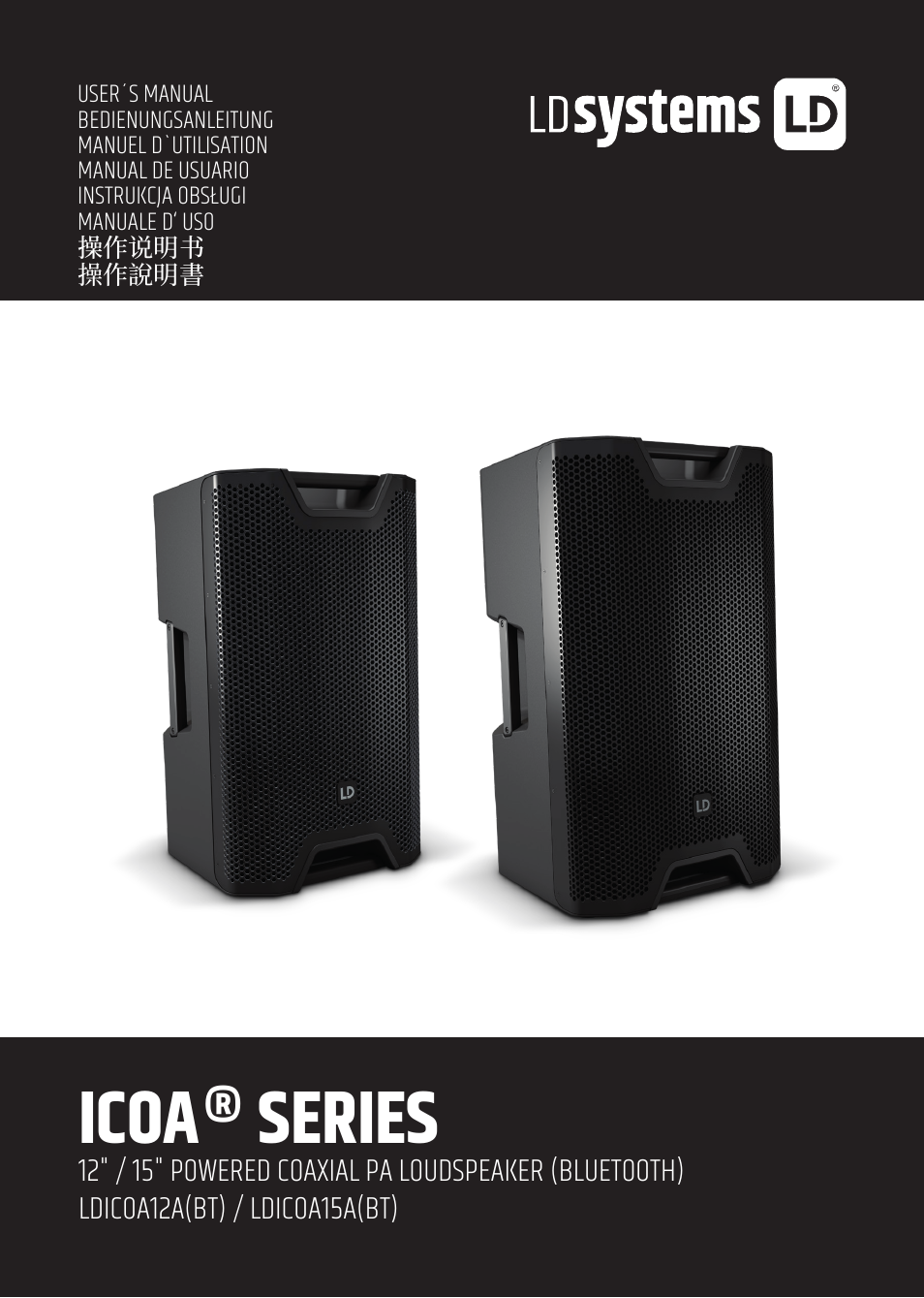 LD Systems ICOA 15 A BT Two-Way 15" Coaxial 1200W Powered Portable PA Speaker with Bluetooth User Manual | 92 pages