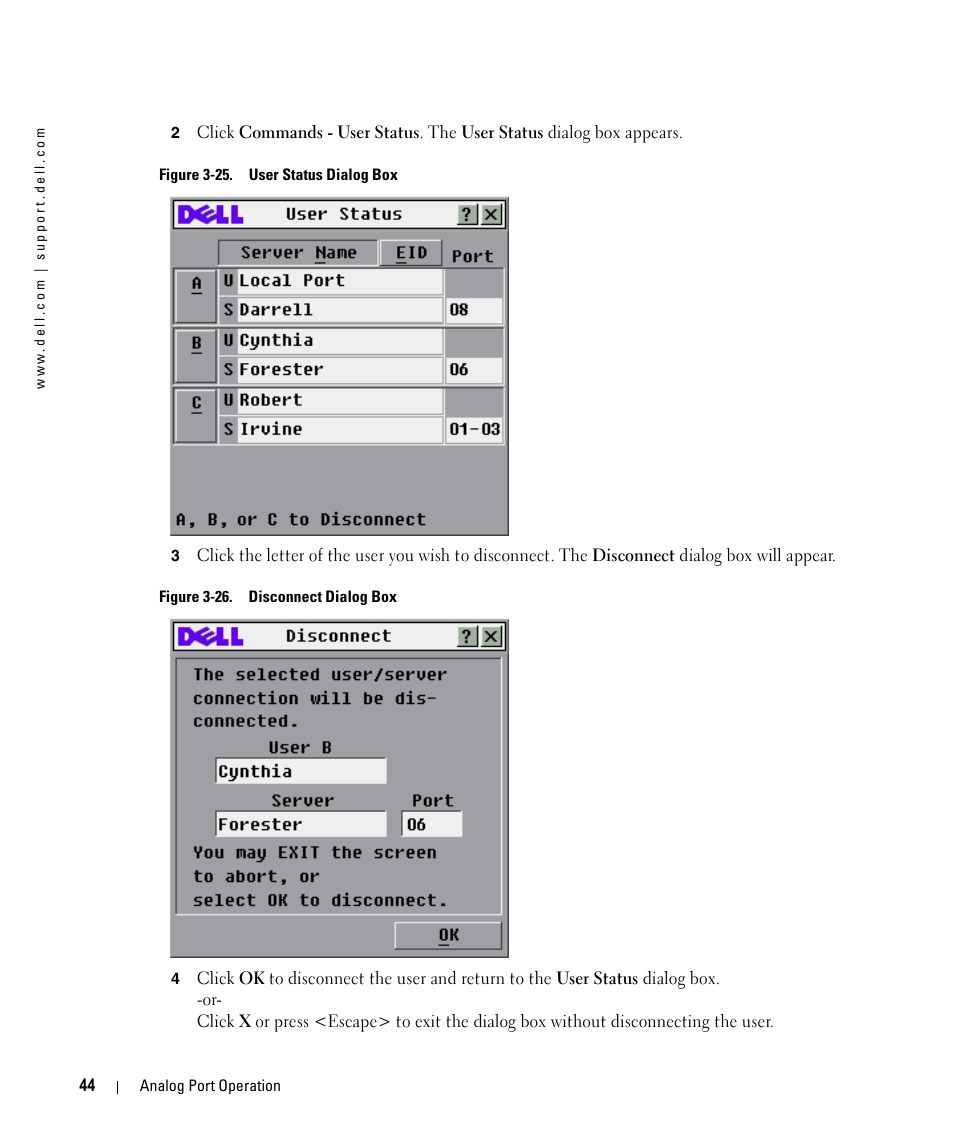 Figure 3-25, User status dialog box, Figure 3-26 | Disconnect dialog box | Dell 2161DS User Manual | Page 44 / 86