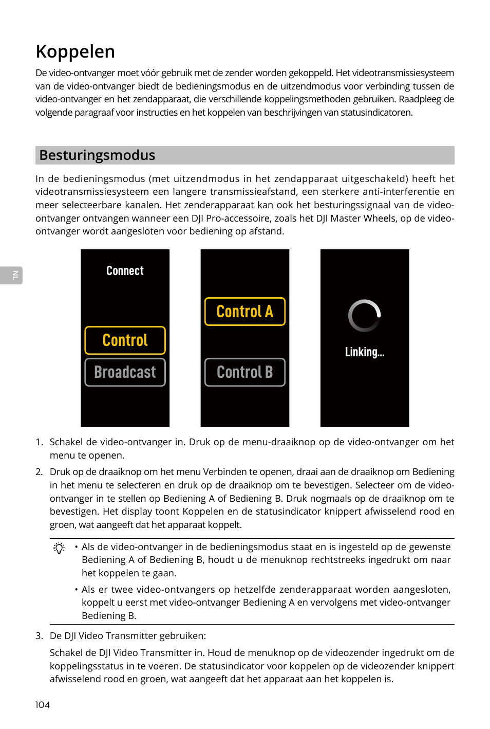 Koppelen, Koppelen 104, Control broadcast control a control b | Besturingsmodus | DJI Transmission Standard TX/RX Combo User Manual | Page 104 / 133