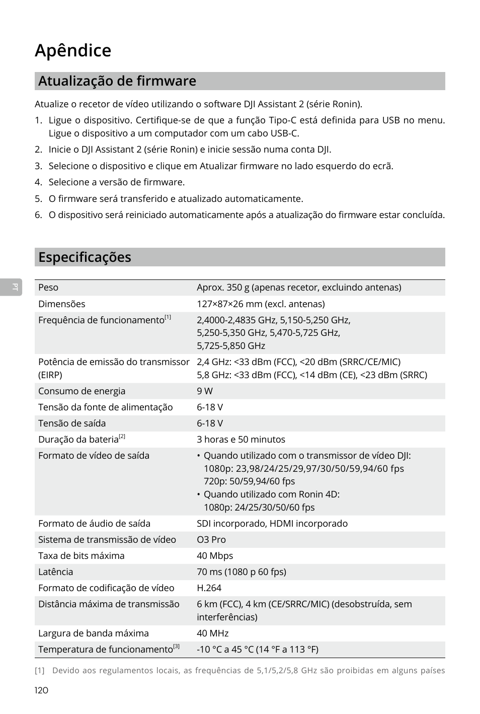 Apêndice, Apêndice 120, Atualização de firmware | Especificações | DJI Transmission Standard TX/RX Combo User Manual | Page 120 / 133