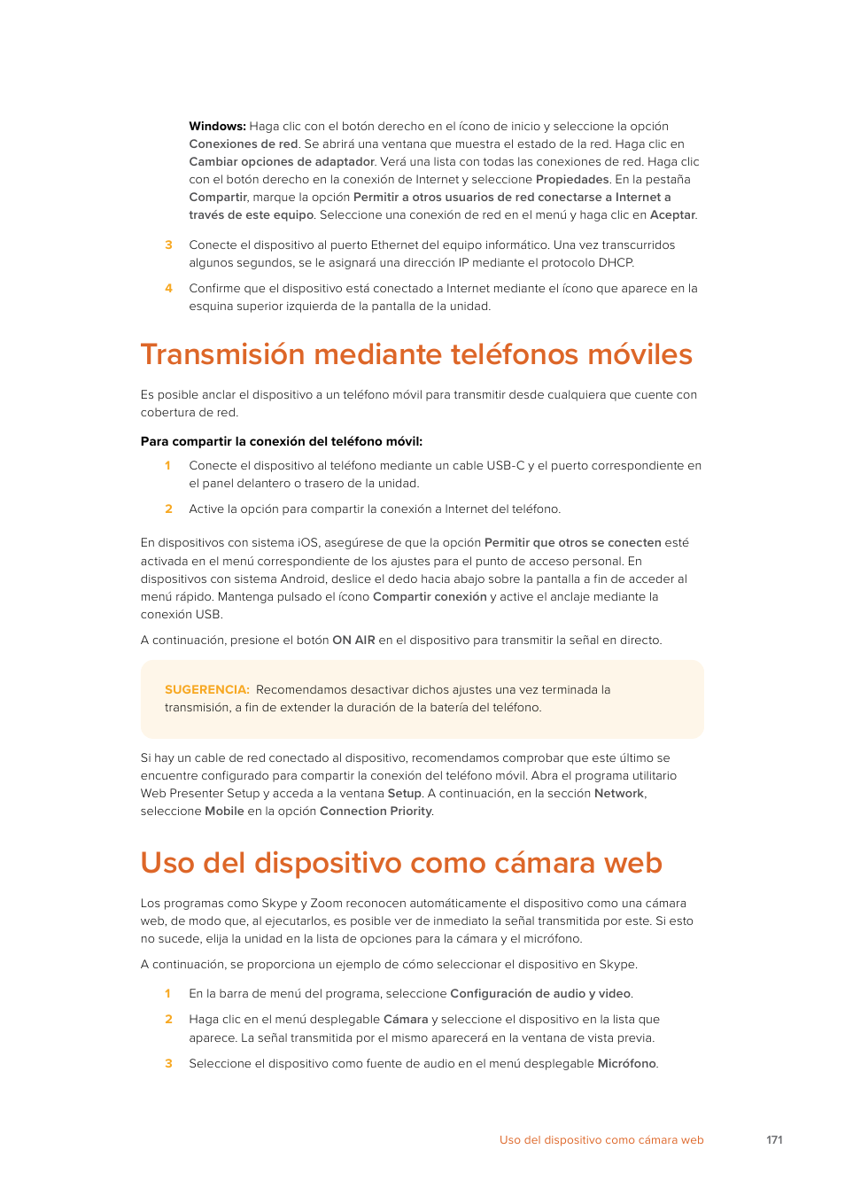 Transmisión mediante teléfonos móviles, Uso del dispositivo como cámara web | Blackmagic Design Web Presenter 4K User Manual | Page 171 / 419