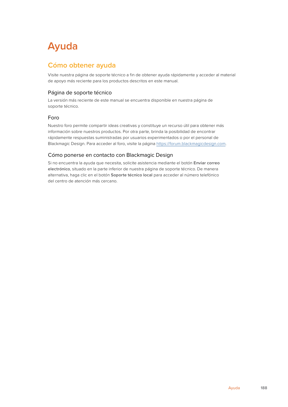 Ayuda, Cómo obtener ayuda | Blackmagic Design Web Presenter 4K User Manual | Page 188 / 419