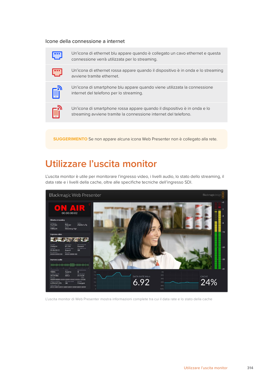 Utilizzare l’uscita monitor | Blackmagic Design Web Presenter 4K User Manual | Page 314 / 419