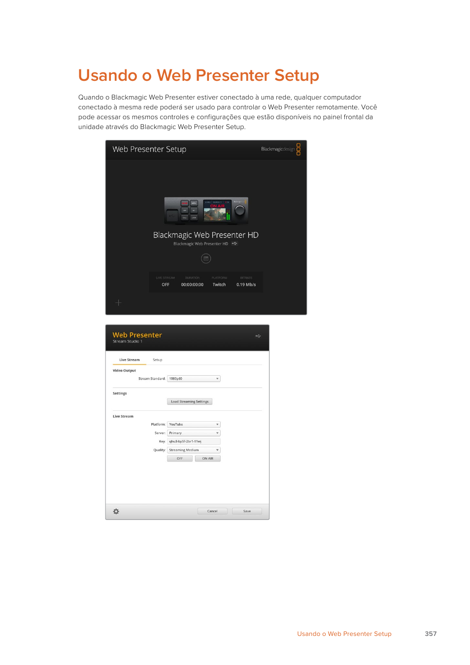 Usando o web presenter setup | Blackmagic Design Web Presenter 4K User Manual | Page 357 / 419