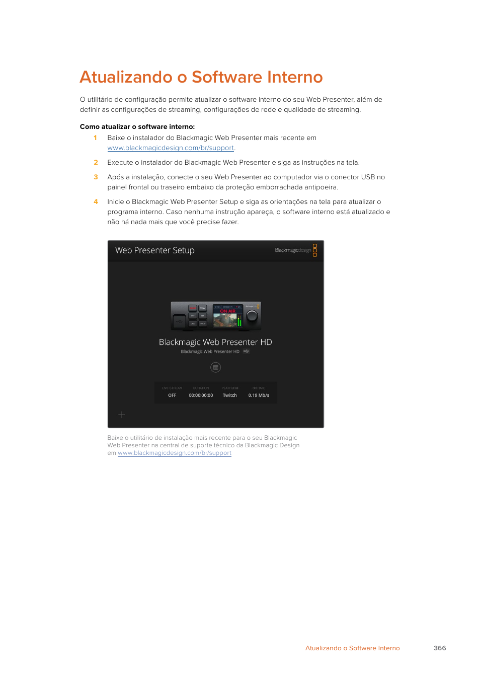 Atualizando o software interno | Blackmagic Design Web Presenter 4K User Manual | Page 366 / 419