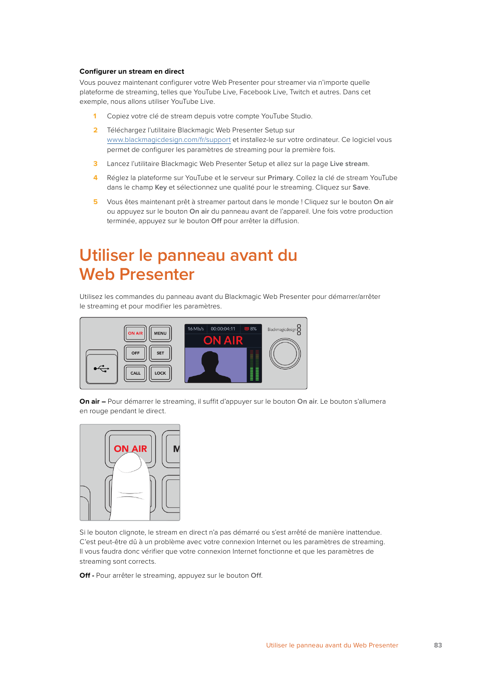 Utiliser le panneau avant du web presenter | Blackmagic Design Web Presenter 4K User Manual | Page 83 / 419