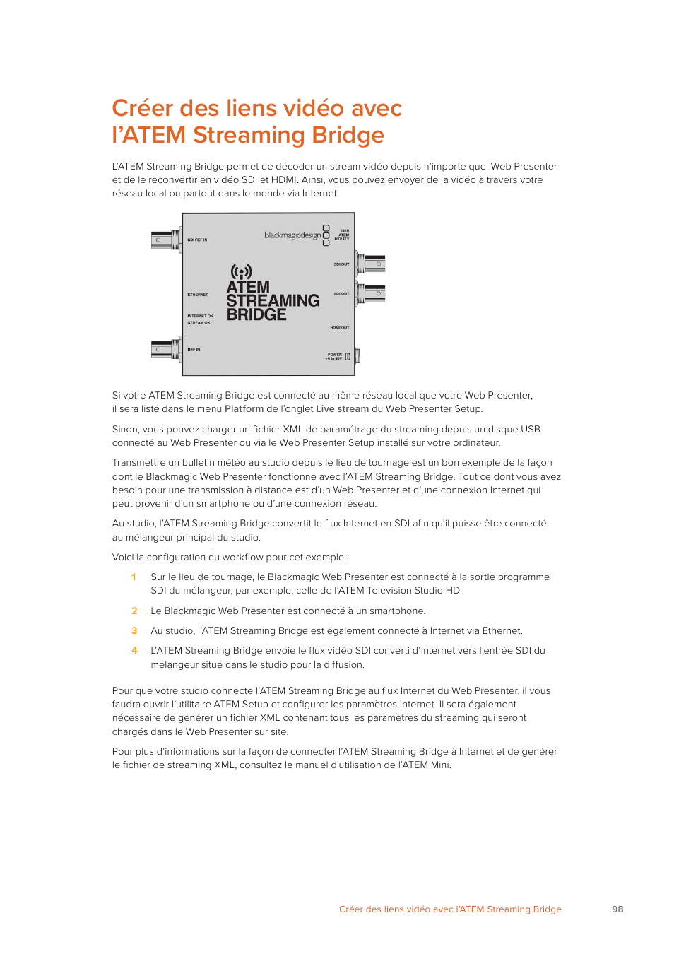 Créer des liens vidéo avec l’atem streaming bridge | Blackmagic Design Web Presenter 4K User Manual | Page 98 / 419