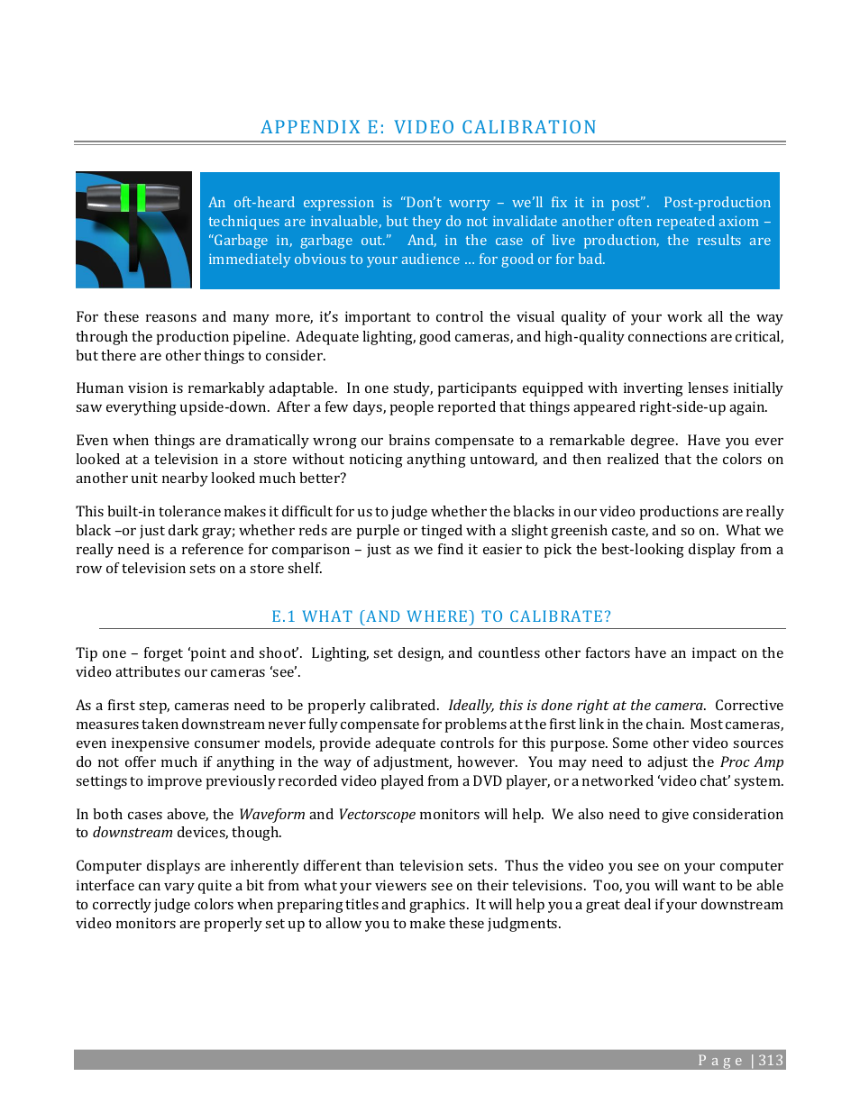 Appendix e: video calibration, What (and where) to calibrate | NewTek TriCaster TC1 (2 RU) User Manual | Page 329 / 350