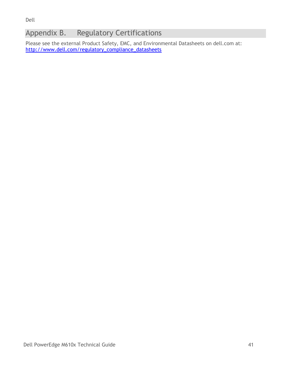 Appendix b, Regulatory certifications, Appendix b. regulatory certifications | Dell PowerEdge M610x User Manual | Page 46 / 48