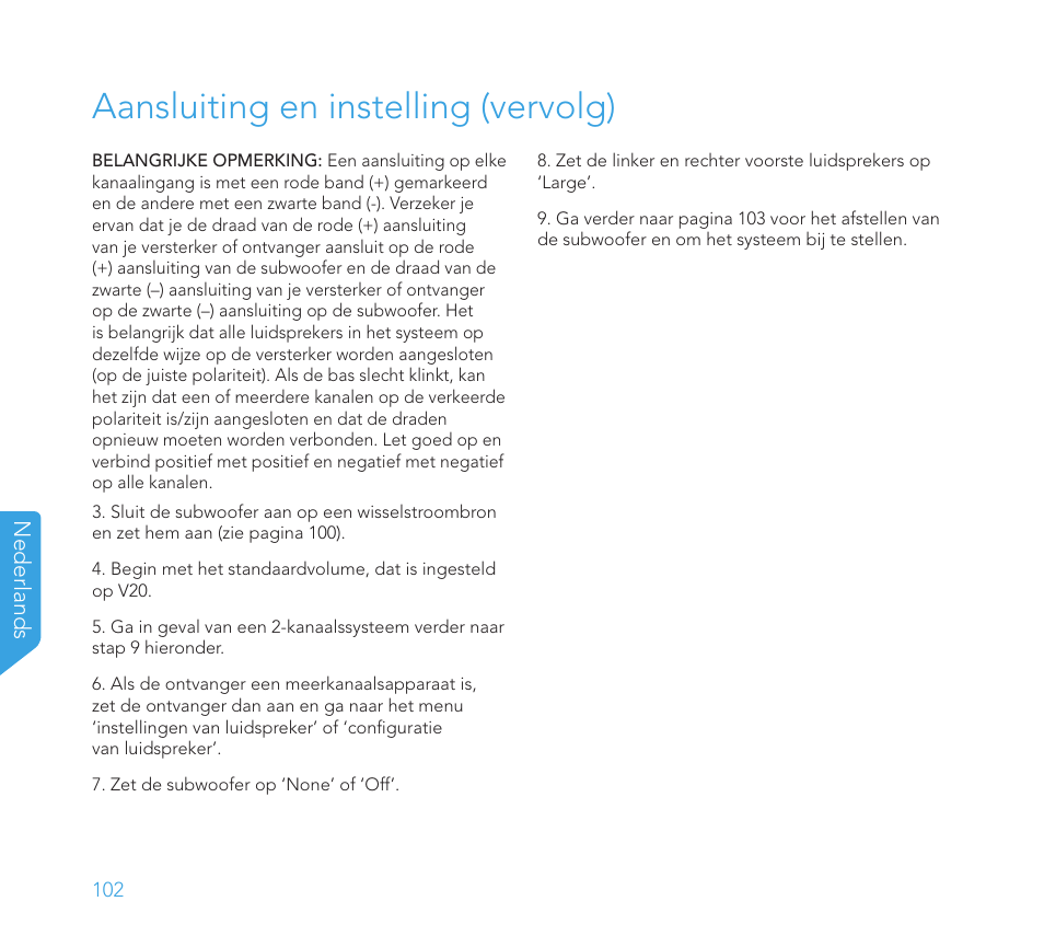 Aansluiting en instelling (vervolg) | Definitive Technology 1x8"Longthrow Woofer and 2-8" Radiators (Black) User Manual | Page 103 / 138