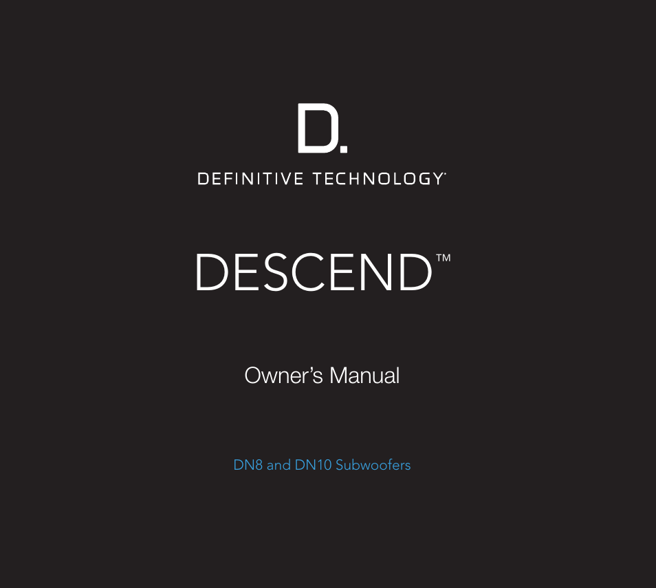 Descend | Definitive Technology 1x8"Longthrow Woofer and 2-8" Radiators (Black) User Manual | Page 2 / 138