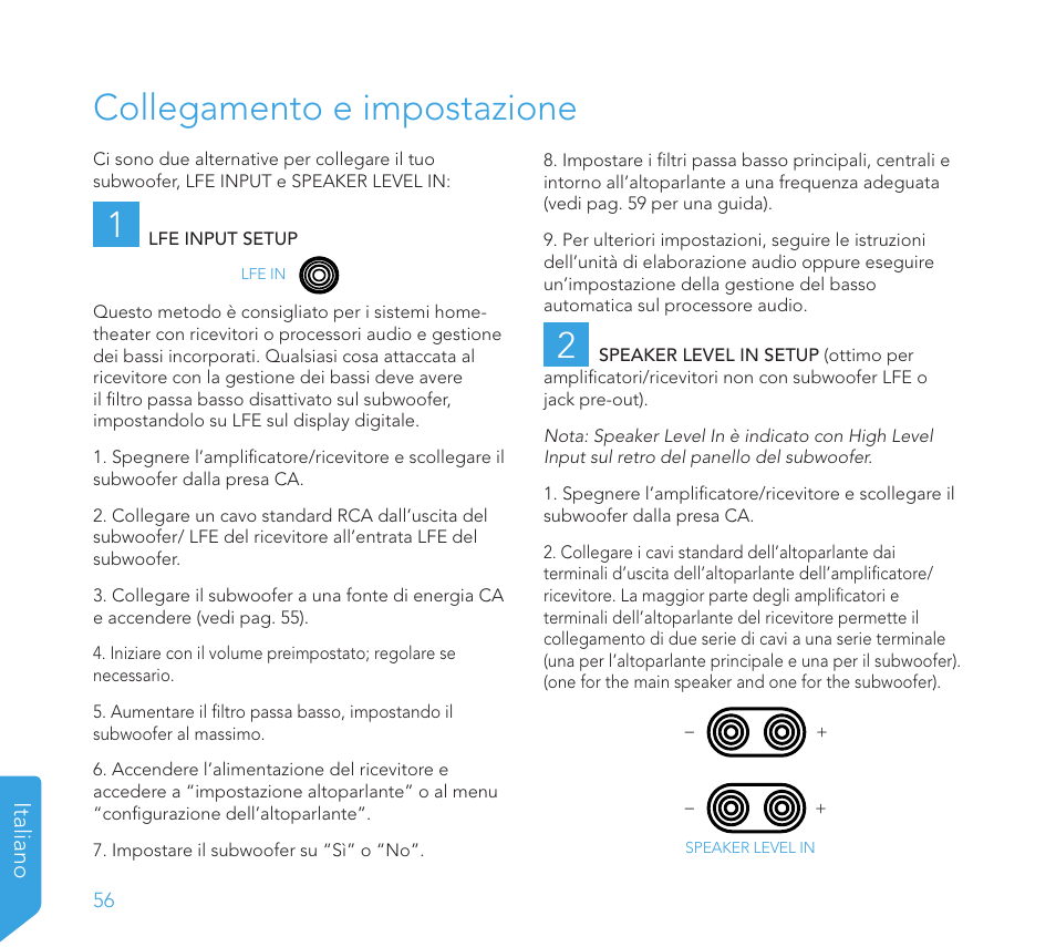 Collegamento e impostazione 1 | Definitive Technology 1x8"Longthrow Woofer and 2-8" Radiators (Black) User Manual | Page 57 / 138