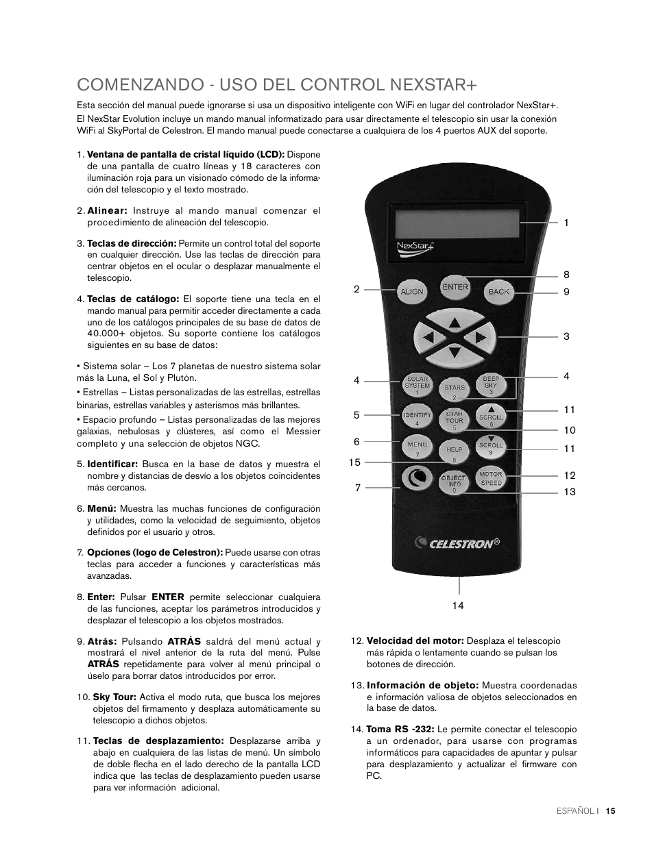 Comenzando - uso del control nexstar | Celestron NexStar Evolution 6 150mm f/10 Schmidt-Cassegrain GoTo Telescope User Manual | Page 101 / 142