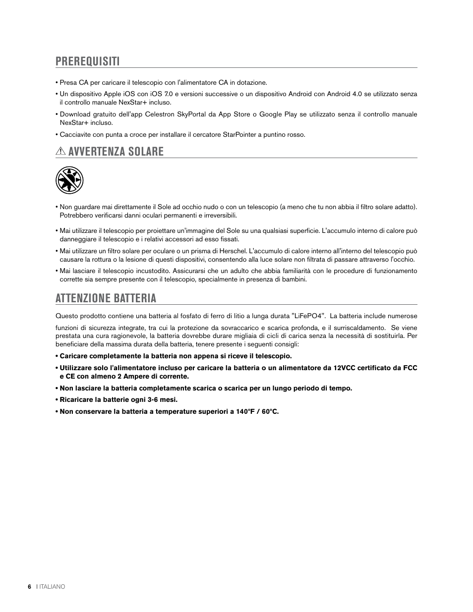 Avvertenza solare, Prerequisiti attenzione batteria | Celestron NexStar Evolution 6 150mm f/10 Schmidt-Cassegrain GoTo Telescope User Manual | Page 120 / 142