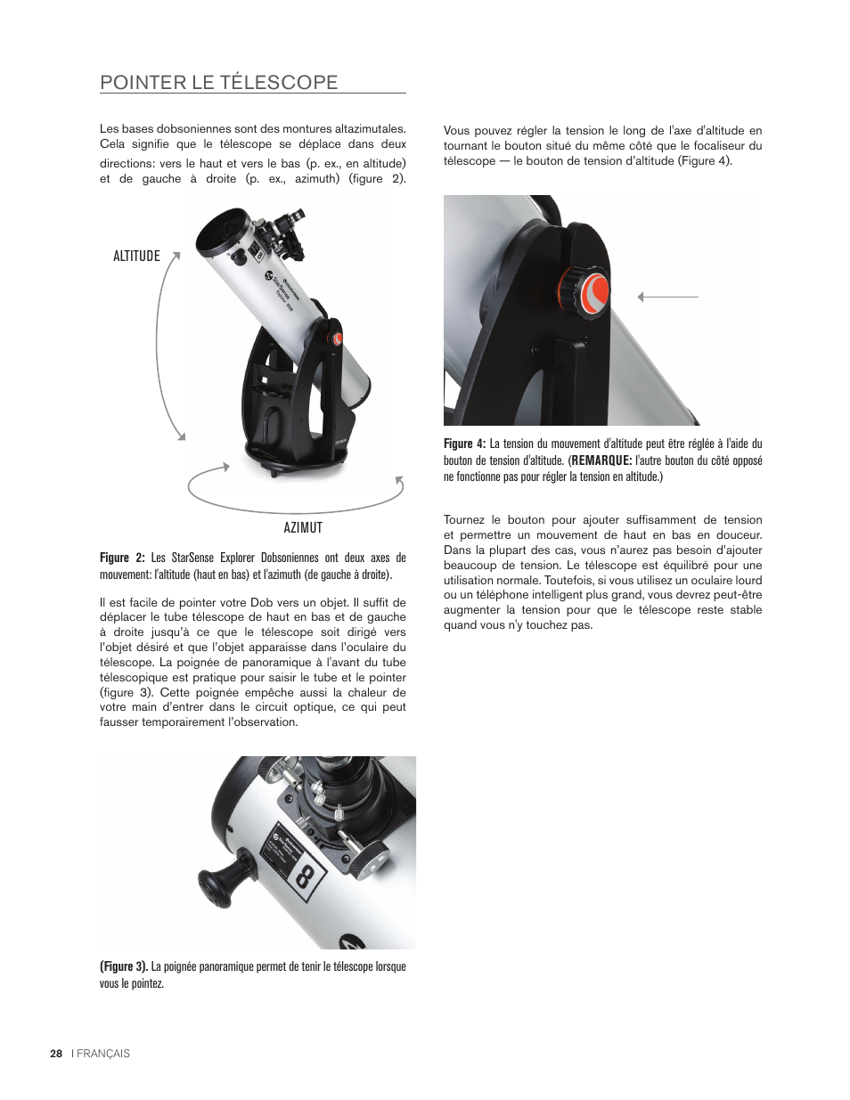 Pointer le télescope | Celestron StarSense Explorer 12" f/4.9 Dobsonian Telescope User Manual | Page 28 / 105