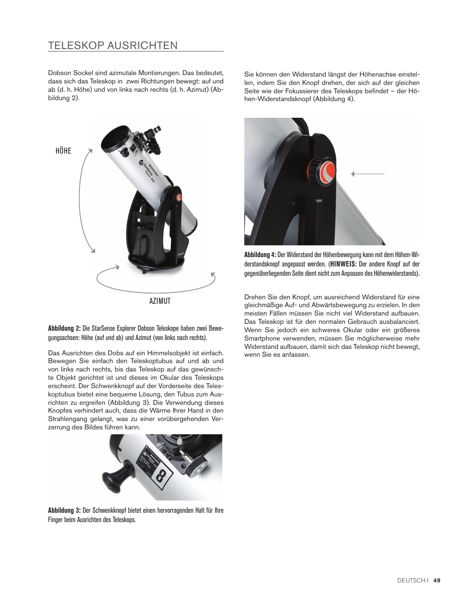 Teleskop ausrichten | Celestron StarSense Explorer 12" f/4.9 Dobsonian Telescope User Manual | Page 49 / 105