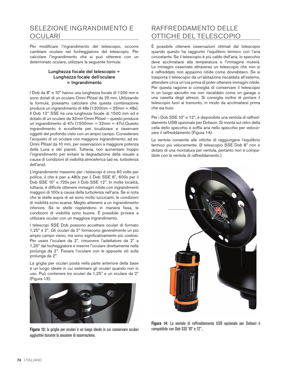 Selezione ingrandimento e oculari, Raffreddamento delle ottiche del telescopio | Celestron StarSense Explorer 12" f/4.9 Dobsonian Telescope User Manual | Page 74 / 105