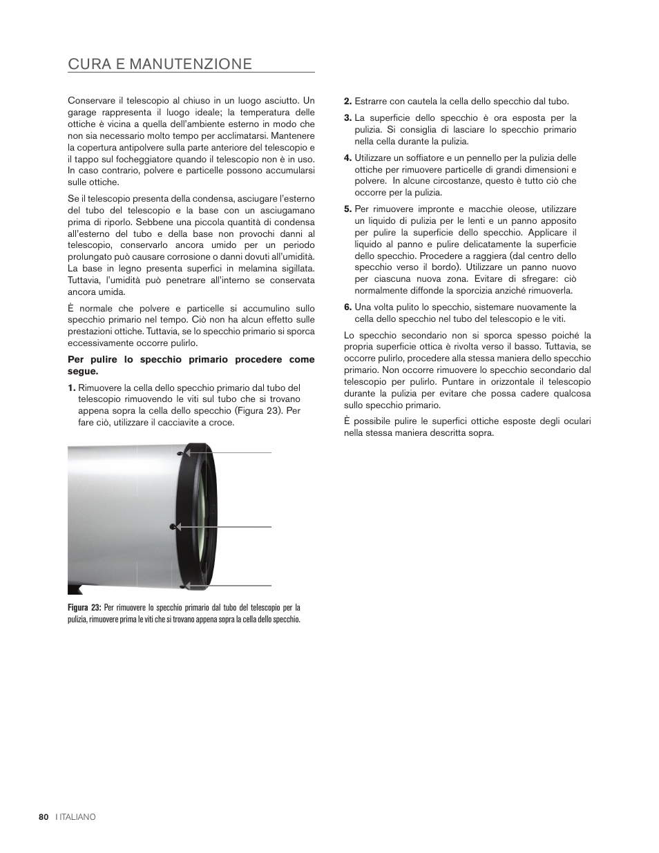 Cura e manutenzione | Celestron StarSense Explorer 12" f/4.9 Dobsonian Telescope User Manual | Page 80 / 105