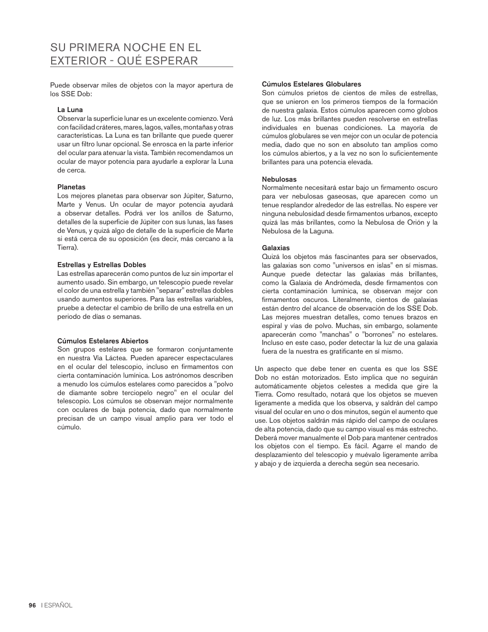Su primera noche en el exterior - qué esperar | Celestron StarSense Explorer 12" f/4.9 Dobsonian Telescope User Manual | Page 96 / 105
