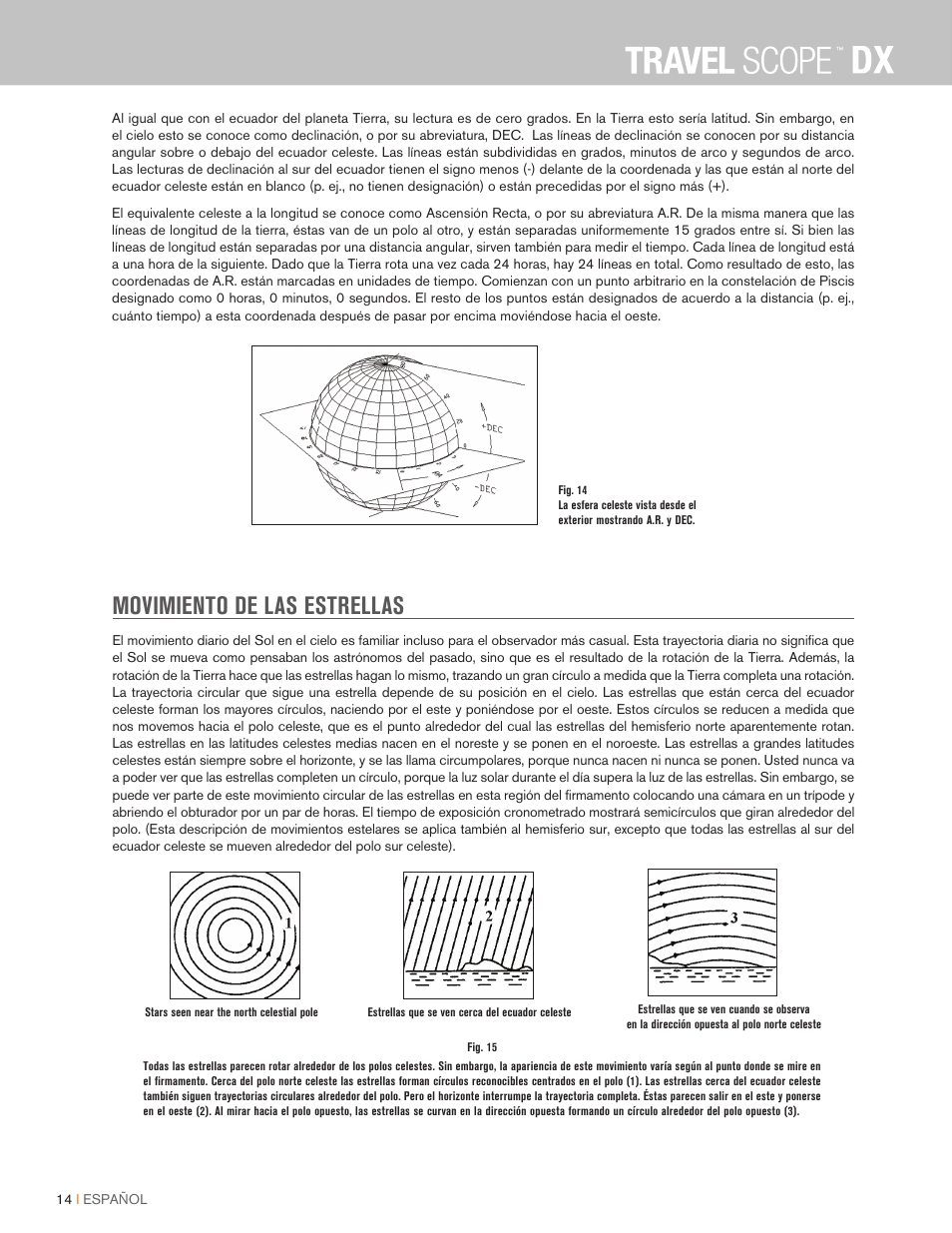 Movimiento de las estrellas | Celestron Travel Scope DX 60mm f/6 AZ Refractor Telescope Digiscoping Kit User Manual | Page 106 / 115