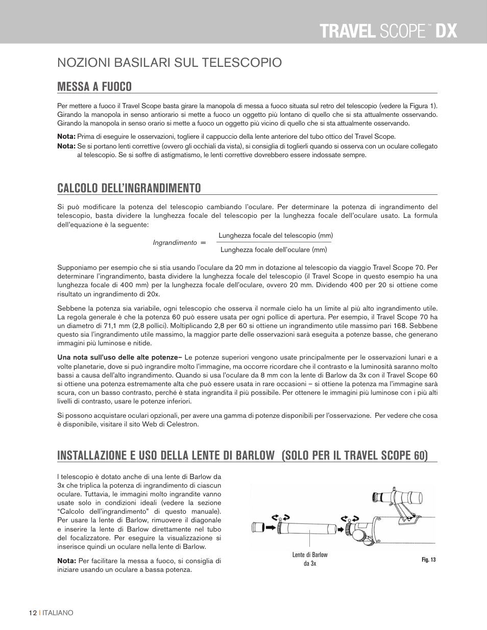 Nozioni basilari sul telescopio messa a fuoco, Calcolo dell’ingrandimento | Celestron Travel Scope DX 60mm f/6 AZ Refractor Telescope Digiscoping Kit User Manual | Page 81 / 115