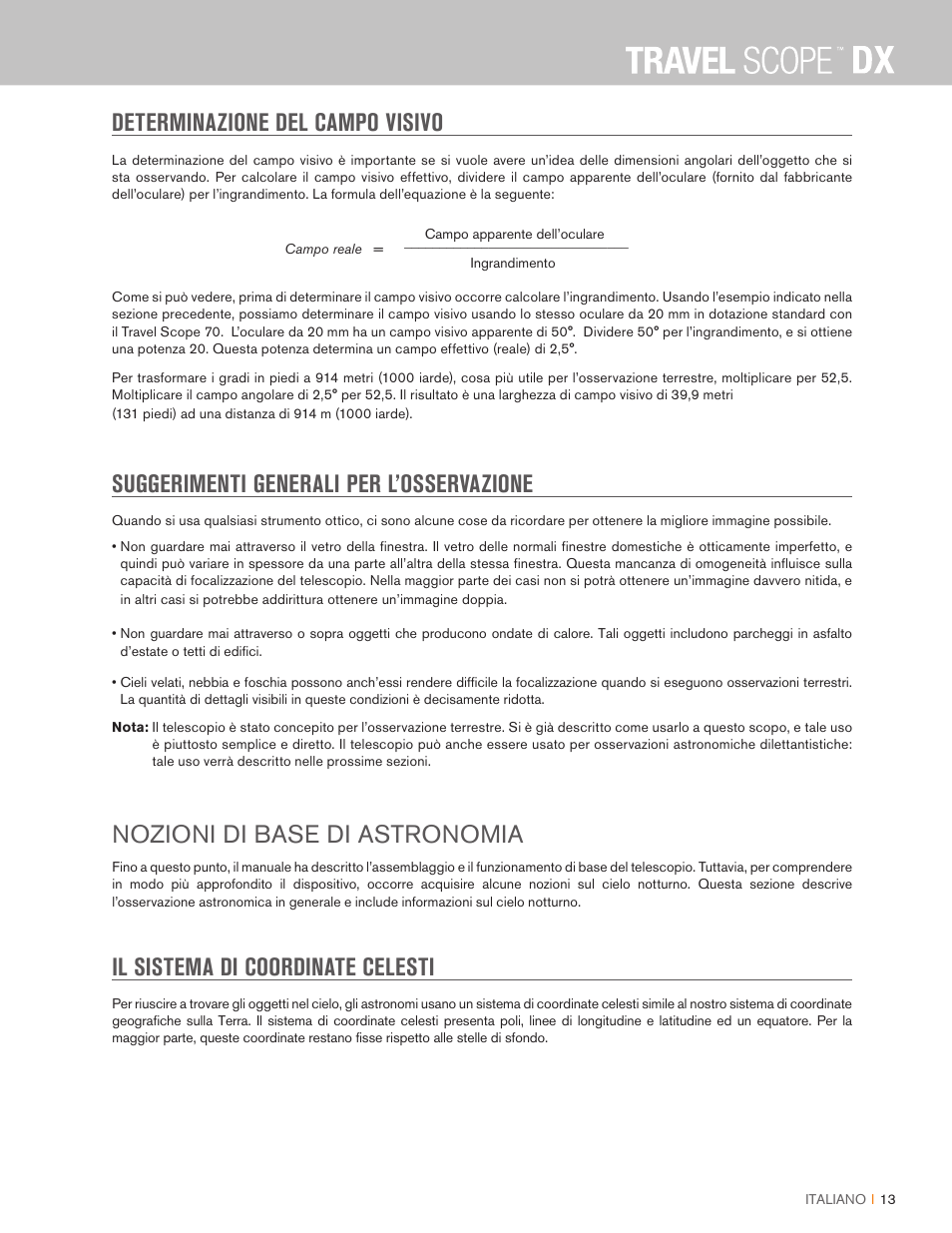 Determinazione del campo visivo, Suggerimenti generali per l’osservazione, Nozioni di base di astronomia | Il sistema di coordinate celesti | Celestron Travel Scope DX 60mm f/6 AZ Refractor Telescope Digiscoping Kit User Manual | Page 82 / 115