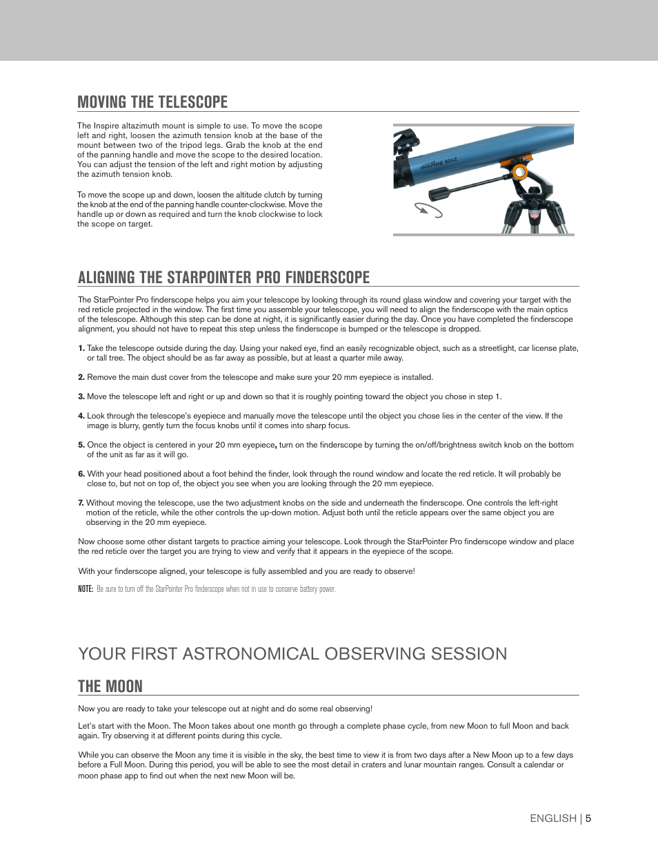 Aligning the starpointer pro finderscope, Your first astronomical observing session the moon, Moving the telescope | Celestron Inspire 100AZ 100mm f/6.6 Alt-Az Refractor Telescope User Manual | Page 5 / 40