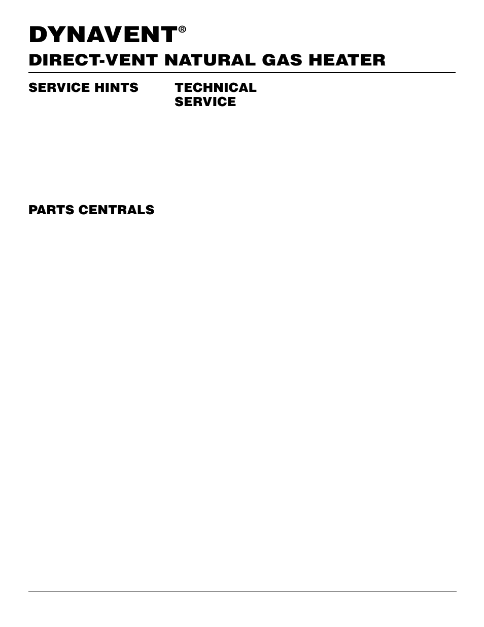 Dynavent, Direct-vent natural gas heater, Parts centrals | Technical service service hints | Desa DNV40NB User Manual | Page 20 / 30