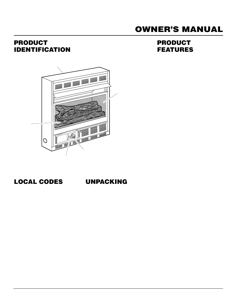 Owner’s manual, Product identification local codes, Unpacking | Product features | Desa CGCF26TPA User Manual | Page 3 / 24