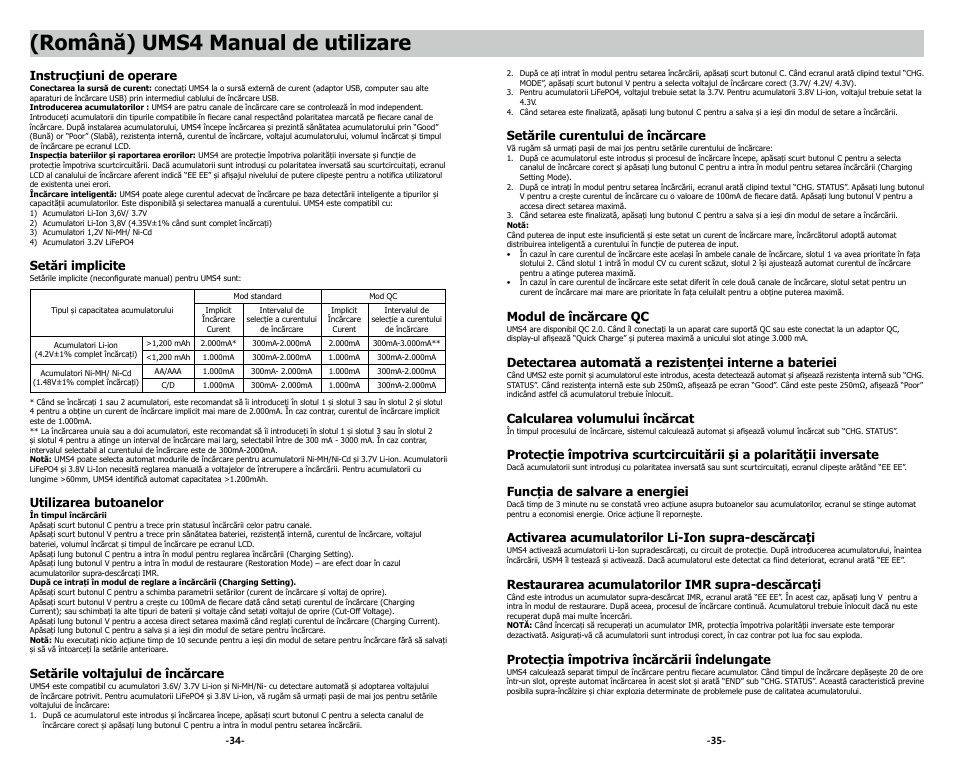 Română) ums4 manual de utilizare, Instrucțiuni de operare, Setări implicite | Utilizarea butoanelor, Setările voltajului de încărcare, Setările curentului de încărcare, Modul de încărcare qc, Calcularea volumului încărcat, Funcția de salvare a energiei, Activarea acumulatorilor li-ion supra-descărcați | NITECORE UMS4 Intelligent USB Four-Slot Superb Battery Charger User Manual | Page 19 / 23