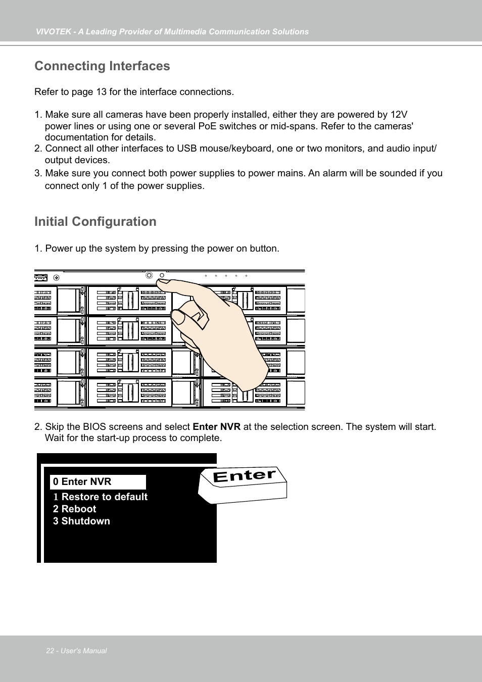 Connecting interfaces, Initial configuration, Enter | Vivotek NR9682-v2 64-Channel NVR (No HDD) User Manual | Page 22 / 296