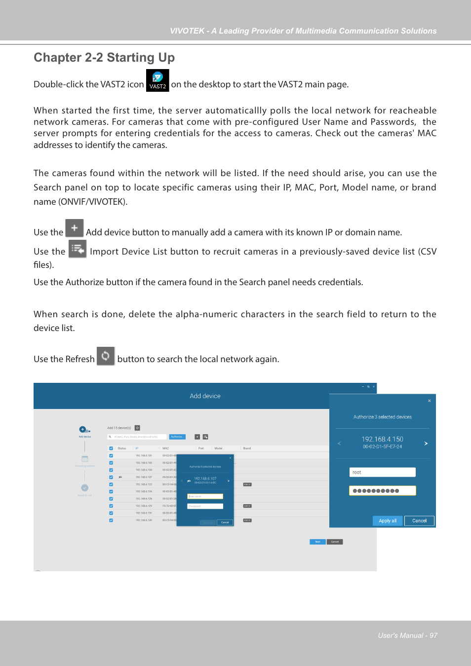 Chapter 2-2 starting up | Vivotek NR9682-v2 64-Channel NVR (No HDD) User Manual | Page 97 / 296