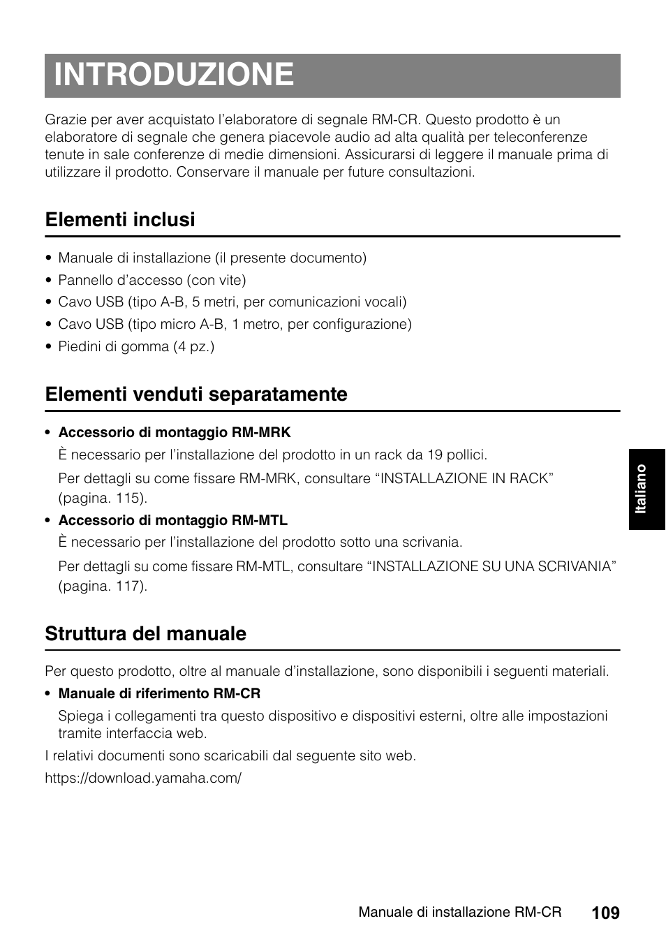 Introduzione, Elementi inclusi, Elementi venduti separatamente | Struttura del manuale | Yamaha RM-CR Remote Conference Processor with Dante User Manual | Page 109 / 208