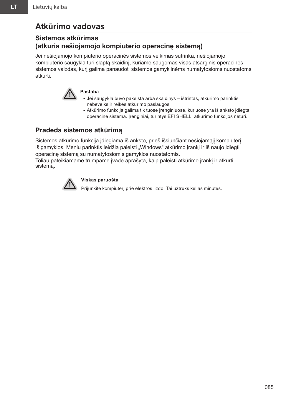 Atkūrimo vadovas, Pradeda sistemos atkūrimą | GIGABYTE 15.6" AORUS 15 Gaming Notebook (Black) User Manual | Page 85 / 154