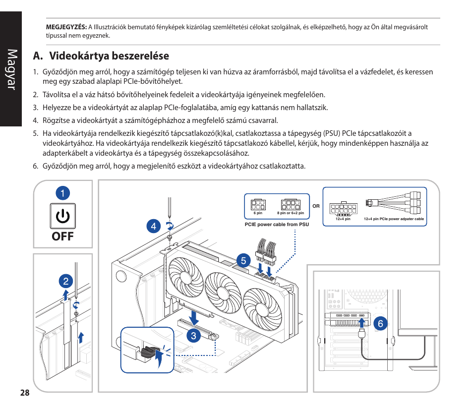 Magyar, Magy ar, A. videokártya beszerelése | Asus GeForce RTX 4070 TUF Gaming Graphics Card User Manual | Page 28 / 62