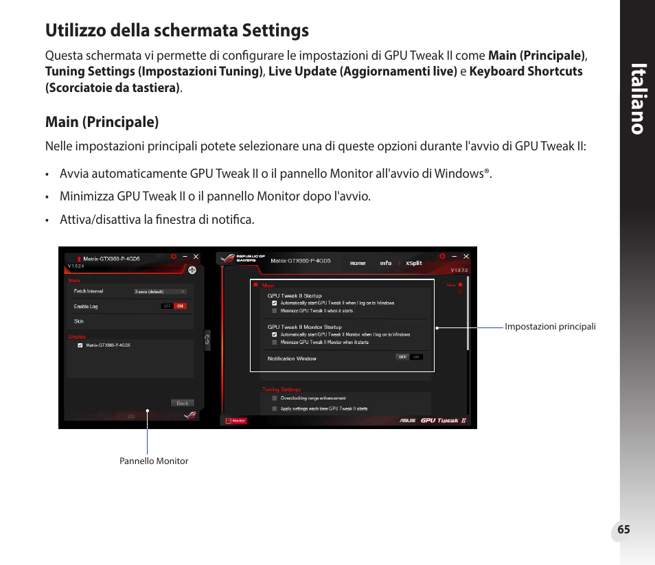 Italiano, Utilizzo della schermata settings | Asus GeForce GTX 1660 Ti TUF Gaming EVO OC Edition Graphics Card User Manual | Page 65 / 167