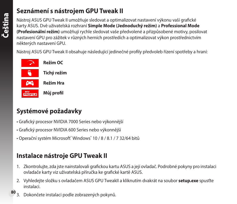 Češtinačeština, Seznámení s nástrojem gpu tweak ii, Systémové požadavky | Instalace nástroje gpu tweak ii | Asus GeForce GTX 1660 Ti TUF Gaming EVO OC Edition Graphics Card User Manual | Page 80 / 167