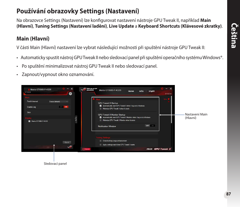 Čeština, Používání obrazovky settings (nastavení) | Asus GeForce GTX 1660 Ti TUF Gaming EVO OC Edition Graphics Card User Manual | Page 87 / 167