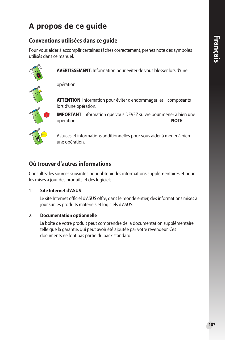 A propos de ce guide, Franç ais, Conventions utilisées dans ce guide | Où trouver d’autres informations | Asus Phoenix GeForce GT 1030 OC Edition Graphics Card User Manual | Page 107 / 322