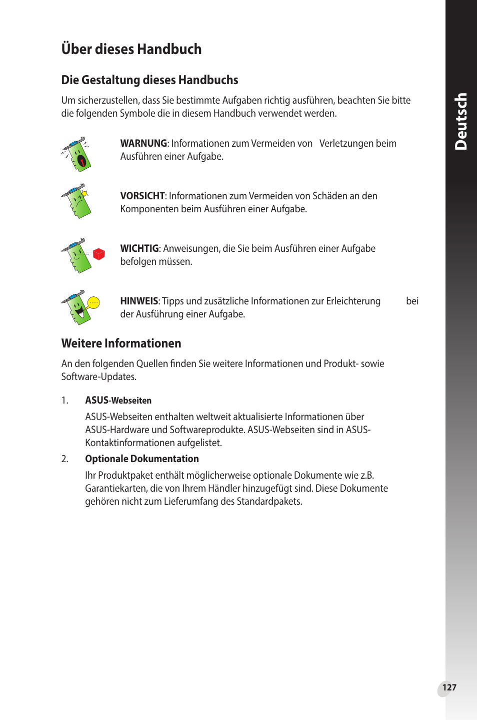 Über dieses handbuch, Deutsch, Die gestaltung dieses handbuchs | Weitere informationen | Asus Phoenix GeForce GT 1030 OC Edition Graphics Card User Manual | Page 127 / 322