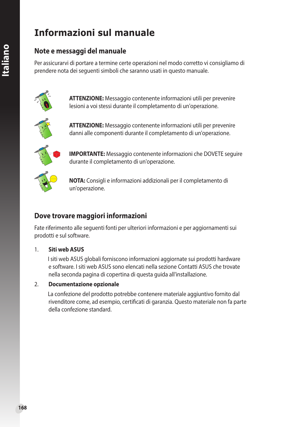 Informazioni sul manuale, Italiano, Dove trovare maggiori informazioni | Asus Phoenix GeForce GT 1030 OC Edition Graphics Card User Manual | Page 168 / 322